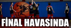 FİNAL HAVASINDA