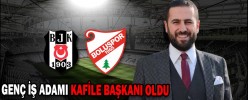 GENÇ İŞ ADAMI KAFİLE BAŞKANI OLDU