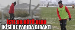 İŞTE BU KÖTÜ OLDU İKİSİ DE YARIDA BIRAKTI İŞTE BU OLMADI