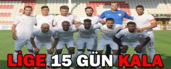 Lig’e 15 Gün Kala