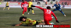 ORTA SAHALAR MAÇI KAZANIR