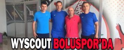 WYSCOUT BOLUSPOR’DA