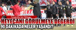 90 DAKİKADA NELER YAŞANDI?