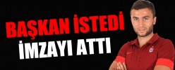 BAŞKAN İSTEDİ İMZAYI ATTI