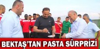 BEKTAŞ’TAN PASTA SÜRPRİZİ
