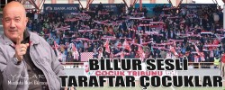 BİLLUR SESLİ TARAFTAR ÇOCUKLAR