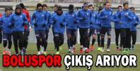 BOLUSPOR ÇIKIŞ ARIYOR