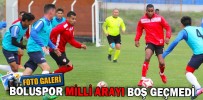 BOLUSPOR MİLLİ ARAYI BOŞ GEÇMEDİ