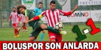 BOLUSPOR SON ANLARDA