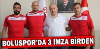 BOLUSPOR’DA 3 İMZA BİRDEN