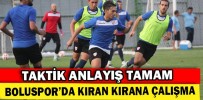BOLUSPOR’DA KIRAN KIRANA ÇALIŞMA