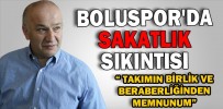 BOLUSPOR'DA SAKATLIK SIKINTISI