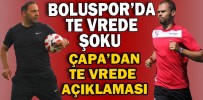 BOLUSPOR’DA TE VREDE ŞOKU