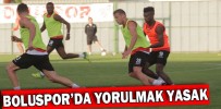 BOLUSPOR’DA YORULMAK YASAK