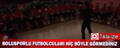 BOLUSPORLU FUTBOLCULARI HİÇ BÖYLE GÖRMEDİNİZ