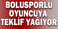 BOLUSPORLU OYUNCUYA TEKLİF YAĞIYOR
