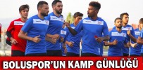 BOLUSPOR’UN KAMP GÜNLÜĞÜ