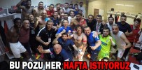 BU POZU HER HAFTA İSTİYORUZ