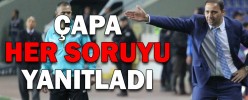 ÇAPA HER SORUYU YANITLADI
