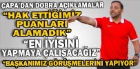 ÇAPA’DAN DOBRA AÇIKLAMALAR