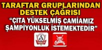 “ÇITA YÜKSELMİŞ CAMİAMIZ ŞAMPİYONLUK İSTEMEKTEDİR”
