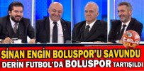 DERİN FUTBOL’DA BOLUSPOR TARTIŞILDI