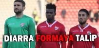 DİARRA FORMAYA TALİP