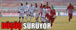 DÜŞÜŞ SÜRÜYOR