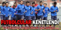 FUTBOLCULAR KENETLENDİ
