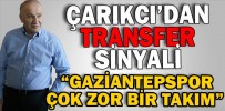 “GAZİANTEPSPOR ÇOK ZOR BİR TAKIM”