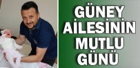 GÜNEY AİLESİNİN MUTLU GÜNÜ