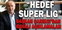 “HEDEF SÜPER LİG”