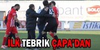 İLK TEBRİK ÇAPA’DAN
