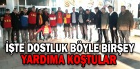 İŞTE DOSTLUK BÖYLE BİR ŞEY