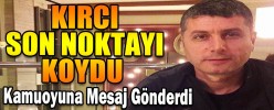 KIRCI SON NOKTAYI KOYDU