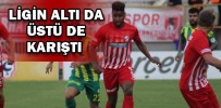LİGİN ALTI DA ÜSTÜ DE KARIŞTI