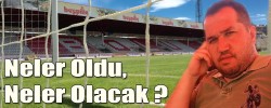 Neler Oldu, Neler Olacak ?