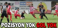 POZİSYON YOK GOL YOK
