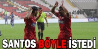 SANTOS BÖYLE İSTEDİ