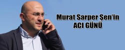 Şen Ailesinin Acı Günü