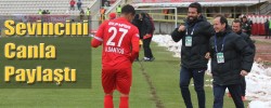 Sevincini Canla Paylaştı