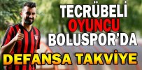 TECRÜBELİ OYUNCU BOLUSPOR’DA