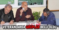 Veteranlar’da Gruplar Belli Oldu