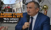 BAŞKAN YILMAZ DURUMA EL ATTI