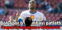 Boluspor bombayı patlattı  Franck Mbia Etoundi