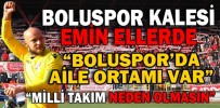 BOLUSPOR KALESİ EMİN ELLERDE