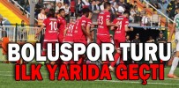 BOLUSPOR TURU İLK YARIDA GEÇTİ