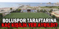 BOLUSPOR’A TARAFTARINA 55 KİŞİLİK YER