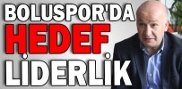 BOLUSPOR'DA HEDEF LİDERLİK