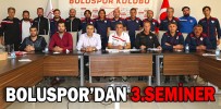 BOLUSPOR’DAN 3.SEMİNER